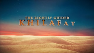 The Rightly Guided Khilafat