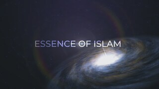 Essence Of Islam